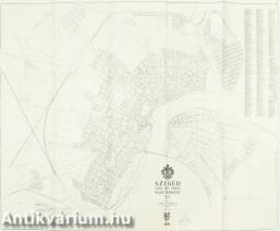 Szeged szab. kir. város nagytérképe 1930
