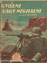 Győzni vagy meghalni (Tiltólistás kötet)