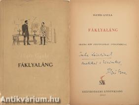 Fáklyaláng (Inke László színművésznek dedikált példány)