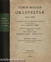 Török-magyar oklevéltár (A kötet szerepelt az ÁKV 1978. évi XII. aukciójának 632. tételeként.)