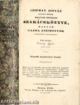 Czifray István' szakács mester' magyar nemzeti szakácskönyve (A kötet szerepelt az ÁKV 1981. évi, XV. aukciójának 91. tételeként.)