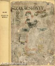 Valódi magyar szakácskönyv (A könyv szerepelt az ÁKV 1981. évi XV. aukciójának 572. tételeként.)