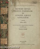 Báthory István erdélyi fejedelem és lengyel király levelezése I. (töredék) (A kötet szerepelt az ÁKV 1978. évi, XII. aukciójának 46. tételeként.)