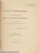 Palaeographiai és szövegkritikai észrevételek az Eddahoz jelesen az Atlamál első részéhez (Meltzl Hugó bibliofil kiadása. Összesen 13 példányban megjelent mű!)