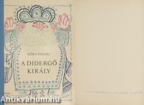 A didergő király (A grafikus Kass János által dedikált példány.)
