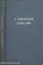 A forradalom titkos erői: szabadkőművesség, zsidóság (Tiltólistás kötet)
