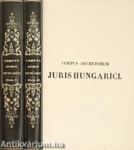 Corpus Decretorum Juris Hungarici I-II.