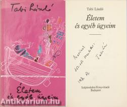 Életem és egyéb ügyeim (Tarr Marinak dedikált példány) (Védőborító-, kötésterv és az illusztrációk Sajdik Ferenc munkája)