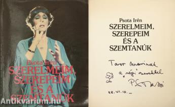 Szerelmeim, szerepeim és a szemtanúk (Tarr Marinak dedikált példány)
