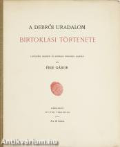 A debrői uradalom birtoklási története