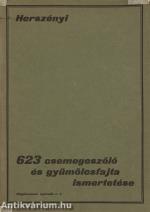 623 csemegeszőlő és gyümölcsfajta ismertetése