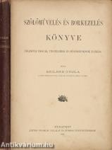 Szőlőművelés és borkezelés könyve