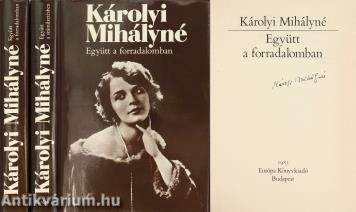 Együtt a forradalomban/Együtt a száműzetésben (aláírt példány)