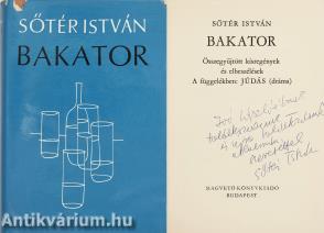 Bakator (Joó László színész, rendezőnek dedikált példány) (Borítóterv: Kass János)
