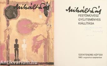 Miháltz Pál festőművész gyűjteményes kiállítása (Miháltz Pál által dedikált példány)