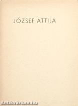 József Attila (Összesen 20 példányban megjelent Kner kiadás.) (Tervezte, szedte és nyomta Kner Mihály.)