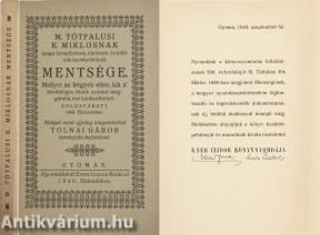 M. Tótfalusi K. Miklosnak maga személyének, életének, és különös tselekedetinek mentsége (Kner Imre és Kner Endre által aláírt melléklettel.)