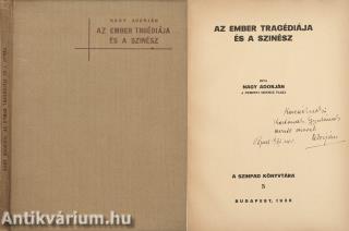 Az ember tragédiája és a szinész (Kaesz Gyula és felesége, Lukáts Kató számára dedikált példány)