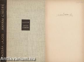Anyám címére (aláírt példány) (A könyvben Derkovits Gyula rajza látható)