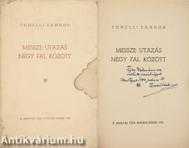 Messze utazás négy fal között (Tichy Kálmánnak dedikált példány)