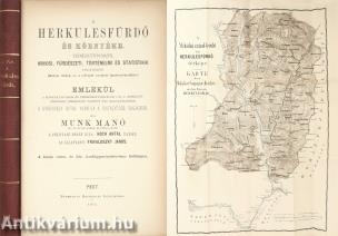 A Herkulesfürdő és környéke - Természettudományi, orvosi, fürdészeti, történelmi és statistikai tekintetben [1872]