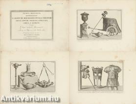 Nuova raccolta rappresentante i costumi religiosi civili, e militari degli antichi Egiziani, Etruschi, Greci, e Romani (48 számozott és 1 számozatlan, egész oldalas rézmetszettel.)