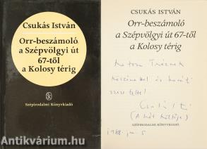 Orr-beszámoló a Szépvölgyi út 67-től a Kolosy térig (dedikált példány)