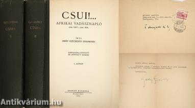 Csui!... I-II. (Aláírt levélmelléklettel ellátott példány.)