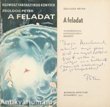 A feladat (dedikált példány) (A fedélterv Korga György munkája.)