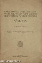 A Magyarországi Symbolikus Nagypáholy főhatósága alatt dolgozó szabadkőműves páholyok tagjainak névsora