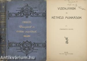 Vizenjárók és kétkézi munkások (dedikált példány)