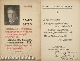 A húszévesekhez/A magyar nyelv védelme és a kisebbségek/Életeim: születéseim, halálaim, feltámadásaim: III./Búcsu Budagyöngyétől/Mai jegyzetek (dedikált példány)