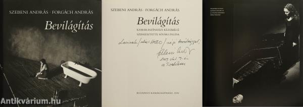 Bevilágítás (Földes Lászlónak - HOBO-nak Szebeni András által dedikált példány)