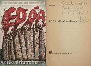 EDDA Művek-Miskolc (Pataky Attila rockzenész által dedikált példány)