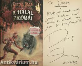 A halál próbái (Darren Shan által dedikált példány)