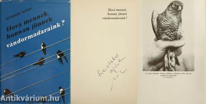 Hová mennek, honnan jönnek vándormadaraink? (dedikált példány)