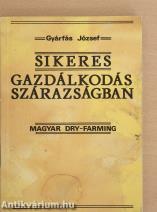 Sikeres gazdálkodás szárazságban