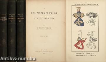 A magyar nemzetségek a XIV. század közepéig I-III./Magyar nemzetiségi czímerek