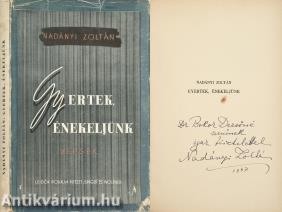 Gyertek, énekeljünk! (dedikált példány)