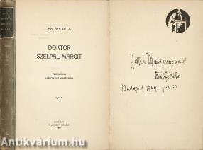 Doktor Szélpál Margit (dedikált példány)