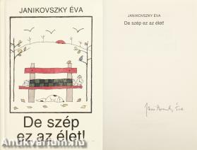 De szép ez az élet! (aláírt példány) (Réber László rajzaival illusztrált)