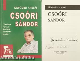 Csoóri Sándor (Görömbei András és Csoóri Sándor által aláírt példány)