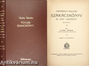 Takarékos polgári szakácskönyv és házi cukrászat - 500 recept