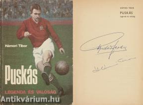Puskás (Puskás Ferenc és Hámori Tibor által aláírt példány)