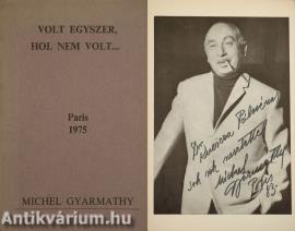 Volt egyszer, hol nem volt... (dedikált példány)