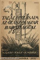 Találkozásaim az olasz-magyar barátsággal (Illusztrációk: Márton Lajos, Vydai Brenner Nándor) (Tiltólistás kötet!)