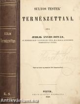 Természettan elemei I. (Unicus kiadás) (A kötet 384 fekete-fehér metszettel illusztrált.) (A sorozatcímlap és az utolsó számozott oldal hiányzik.)
