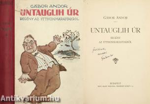 Untauglih úr (dedikált példány) (Mühlbeck Károly rajzaival)