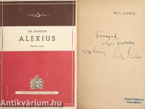 Alexius (Radnóti Miklósné Gyarmati Fanninak dedikált példány)