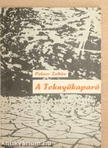 A Teknyőkaparó